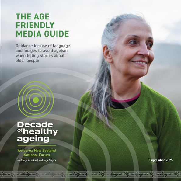 NZNFDHA Age Friendly Media Guide 2025 - Cover Graphic NZNFDHA Age Friendly Media Guide 2025 - Cover Graphic