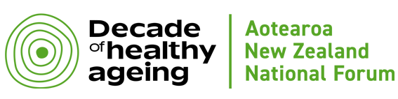 Aotearoa New Zealand National Forum for the Decade of Healthy Ageing